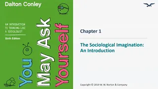 Chapter 1: The Sociological Imagination - An Introduction