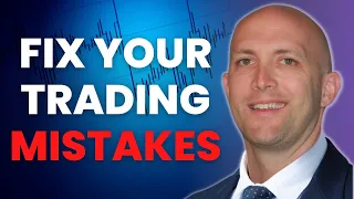 How to Fix Your Trading Mistakes