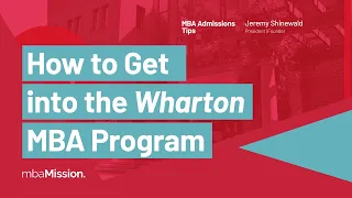 How to Get Into Wharton | UPenn's Wharton School, 2023-2024