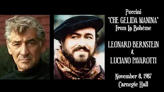 Puccini: "Che Gelida Manina" - Luciano Pavarotti - Leonard Bernstein (1987)