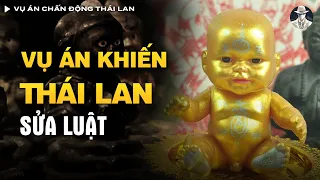 Vụ Án Chấn Động Thái Lan - Hàng Nghìn Thi Thể Trẻ Sơ Sinh Bị Thu Giữ, Chính Phủ Phải Sửa Lại Luật