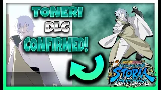 TONERI DLC CONFIRMED! - Naruto Storm Connections UPDATE!