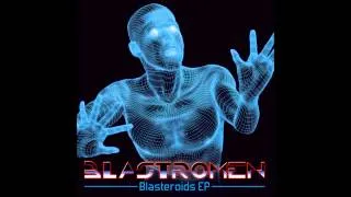 Blastromen - Body Snatchers - Blasteroids EP