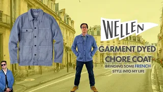 Wellen Garment Dyed Chore Coat | Bringing Some Classic French Style into My Life