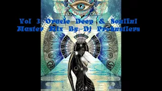 Vol 3 Oracle Deep & Soulful  Master Mix By Dj Prohustlers