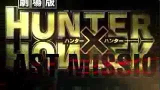 Hunter X Hunter Movie -  The Last Mission TRAILER [HD][1080p]