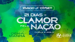 1° DIA DE CLAMOR PELA NAÇÃO - 18/08/2023