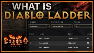 WHAT IS LADDER?? Diablo 2 Resurrected Ladder Explained