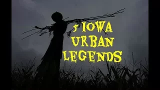 5 Iowa Urban Legends