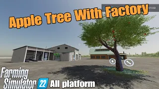 Apple Tree With Factory   / FS22 mod for all platforms