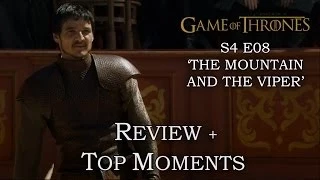 Game of Thrones Season 4 Episode 8 - THE MOUNTAIN VS THE VIPER - Review + Top Moments