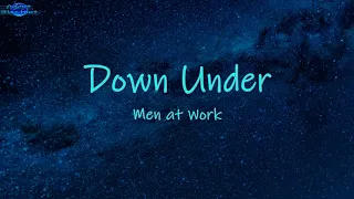 Men at Work - Down Under | lyrics [ Do you come from a land down under? ]