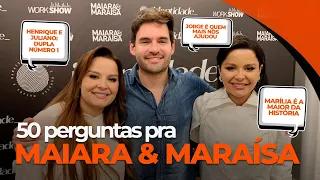 50 PERGUNTAS PARA MAIARA E MARAISA: "MARÍLIA É A MAIOR CANTORA DA HISTÓRIA"