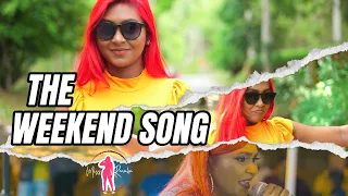 The Weekend Song - Miss Renuka | Official Music Video