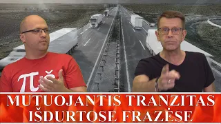 ANONSAS: MUTUOJANTIS TRANZITAS IŠDURTOSE FRAZĖSE