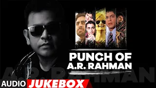 Punch Of AR Rahman | Best Five Songs Of A R Rahman | Audio Jukebox | Hits Of AR Rahman