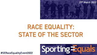 Sporting Equals - Race Equality Event (2022) with BSL