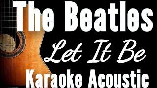 The Beatles - Let It Be (Karaoke Acoustic Guitar)#karaoke #acoustickaraoke #lyrics