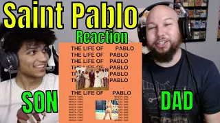 Dad Reacts To Kanye West - Saint Pablo