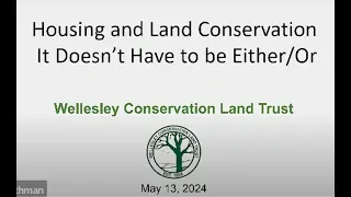 Wellesley Housing and Land Protection Panel: It's Not Either/Or