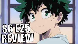 The Beginning of the End⎮My Hero Academia Season 6 Episode 25 Review