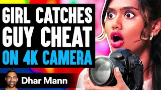 Girl Catches GUY CHEAT On 4K CAMERA, What Happens Next Is Shocking | @DharMann Trailer