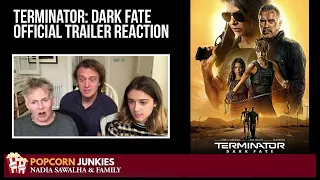 Terminator: Dark Fate - OFFICIAL TRAILER (2019) Nadia Sawalha & the Popcorn Junkies Family Reaction
