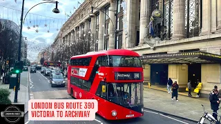 Central London to Archway Join me on Double-Decker Bus 390 and enjoy the ride