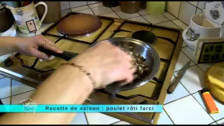 24/11/2014 Recette de saison : poulet rôti farci