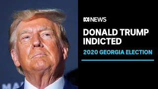 Trump and 18 allies charged over election interference in Georgia | ABC News