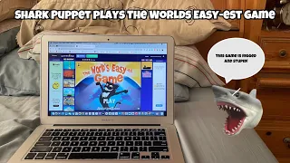 SB Movie: Shark Puppet plays The Worlds Easy-est Game!