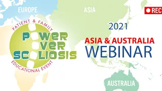 2021 Asia & Australia Power Over Scoliosis Webinar