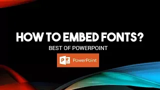 How to Embed Fonts in PowrPoint 2016 - #QuickTip11