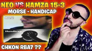 Neo Vs Hamza15-3 ( Reaction ) Morse/Handicap ( Clash ) Round 3 Chkon Rba7 ?? 🔥🔥