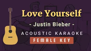 Love Yourself - Justin Bieber [Acoustic Karaoke | Female Key]