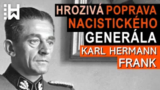Poprava Karla Hermanna Franka - nacistického státního ministra protektorátu Čechy a Morava