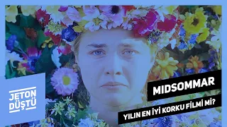 Midsommar: Yılın En İyi Korku Filmi mi? | Jeton Düştü