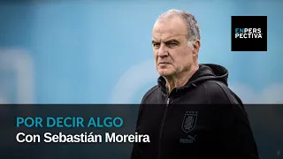 La “lista” de Bielsa para Copa América: ¿qué novedades trae? Y algo de Libertadores y Sudamericana