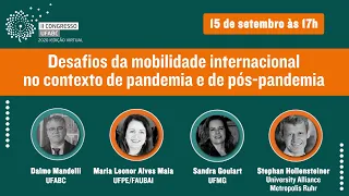 [II Congresso UFABC] Desafios da mobilidade internacional no contexto de pandemia e de pós-pandemia