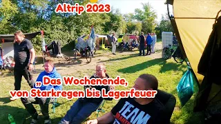 Altrip 2023,, Das Wochenende, von Starkregen bis Lagerfeuer