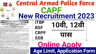 CAPF AC Recruitment 2023 I CAPF AC 2023 Syllabus, Exam Pattern, Salary, Eligibility, Full Detail