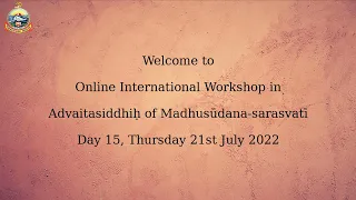 Day-15 | Advaitasiddhiḥ workshop | Advaitasiddhiḥ text