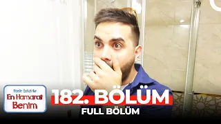 En Hamarat Benim 182. Bölüm