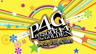 A Sky Full of Stars - Persona 4 The Golden