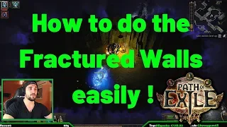 How to do the Fractured Walls Easily on Path of Exile ! (POE)