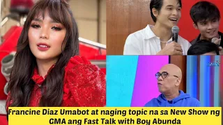 Francine Diaz Umabot at naging topic na sa New Show ng GMA ang Fast Talk with Boy Abunda