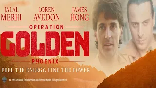 Operation Golden Phoenix (1994) | Trailer | Jalal Merhi | Loren Avedon | James Hong | Karen Sheppard