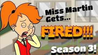 Miss Martin Gets Fired: Season 3