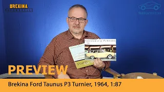 Brekina - Just Arrived 1:87 Ford Taunus P3 Turnier