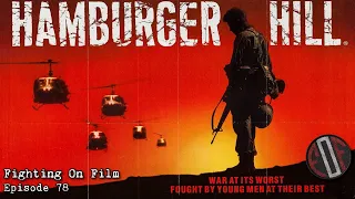 Fighting On Film Podcast: Hamburger Hill (1987)